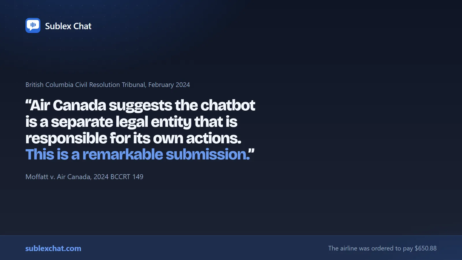 The tribunal ruling on AI chatbot liability in Moffatt v. Air Canada, 2024 BCCRT 149